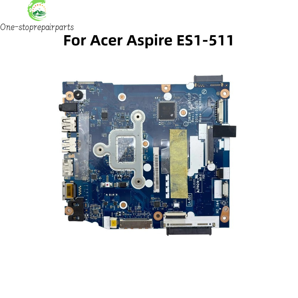 Z5W1M LA-B511P For Acer Aspire ES1-511 Laptop Motherboard With N2830 N2930 N3530 CPU DDR3 NBMML11002 NBMML11001 Full Tested Acer laptop repair parts