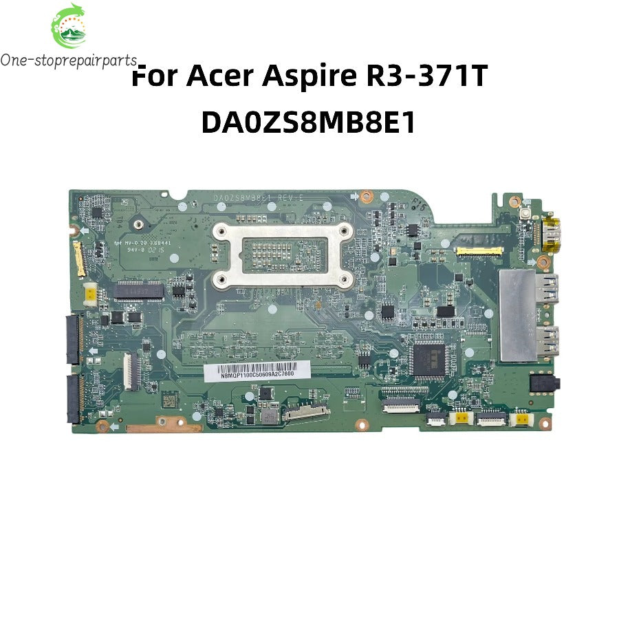 DA0ZS8MB8E1 ZS8 For Acer Aspire R3-371T R7-371T Laptop Motherboard With I5-5200U I7-5500U CPU 8GB-RAM NBMQP1100A NBMQP1100C Acer laptop repair parts
