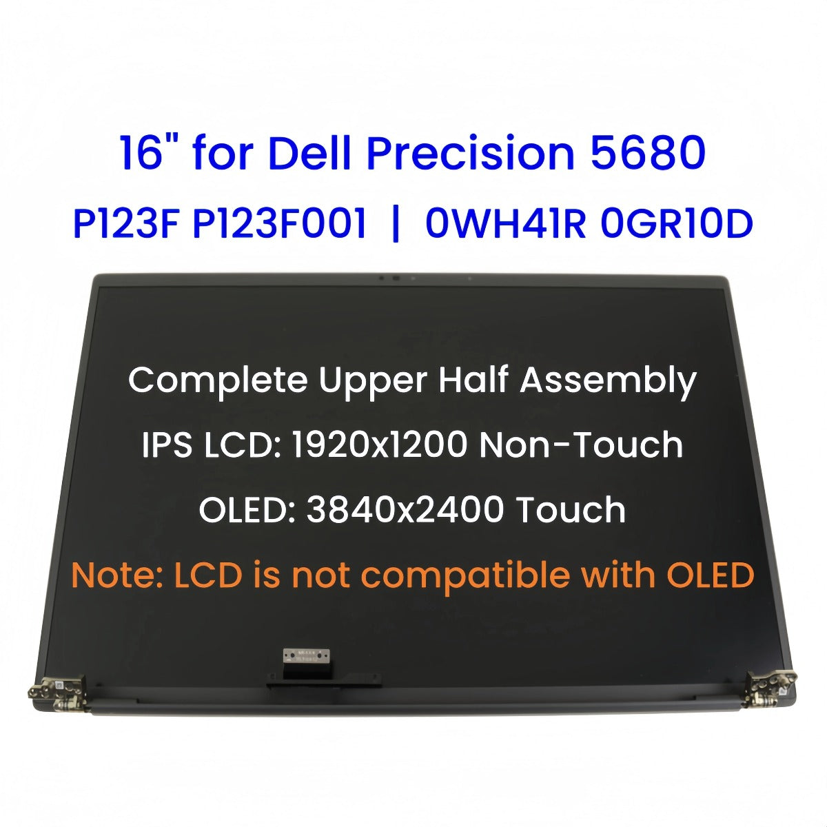 16" for Dell Precision 5680 Complete Upper Half LCD Non-Touch or OLED Touch Screen Assembly Replacement 0WH41R 0GR10D Dell laptop repair parts