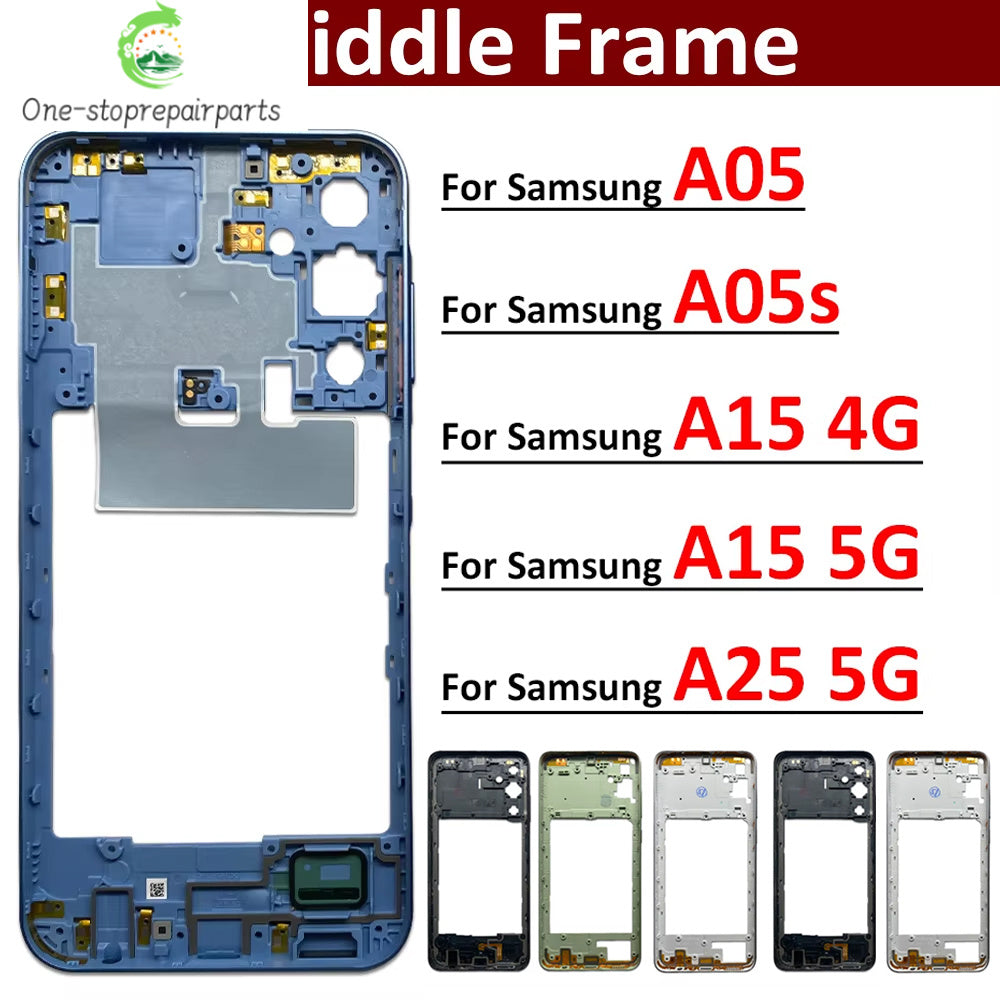 New For Samsung A15 4G A155F / A15 5G A156B / A05 / A05s / A25 5G Housing Middle Frame Bezel Middle Plate Cover Samsung phone repair parts