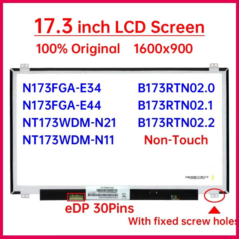 17.3 Inch LCD Screen B173RTN02.0 B173RTN02.1 B173RTN02.2 N173FGA-E34 N173FGA-E44 NT173WDM-N21 NT173WDM-N11 Display Matrix Panel Laptop screen replacement