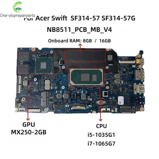 NB8511_PCB_MB_V4 For Acer SF314-57G Laptop Motherboard With i5-1035G1 i7-1065G7 CPU 8/16G-RAM MX250-2G NB.HHW11.003 NB.HHZ11.002 Acer laptop repair parts