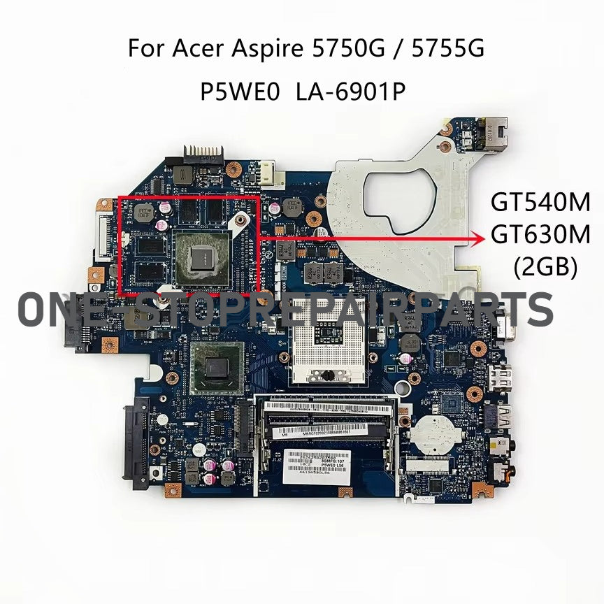 P5WE0 LA-6901P For Acer Aspire NV57 5750 5755 5750G Laptop Motherboard With HM65 GT520M/GT540M/GT610M/GT630M 1GB/2GB Video Card Acer laptop repair parts