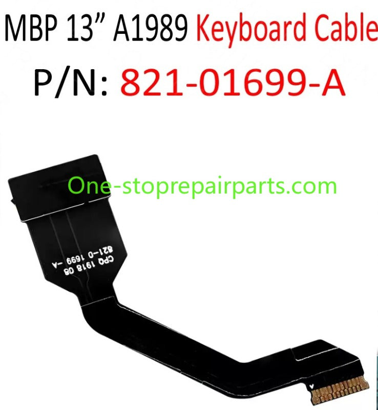 Laptop A1989 Keyboard Flex Cable 821-01699-01 821-01699-A 821-01699-03 for Macbook Pro 13" Retina 2018 2019