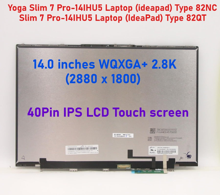 5D10S39724 14.0 inches WQXGA+ 2.8K (2880 x 1800)  IPS LCD Touch Digitizer screen with Bezel for  Lenovo IdeaPad Yoga  Slim 7 Pro-14IHU5 Type 82QT 82NC LCD touch panel display assembly Lenovo laptop repair parts