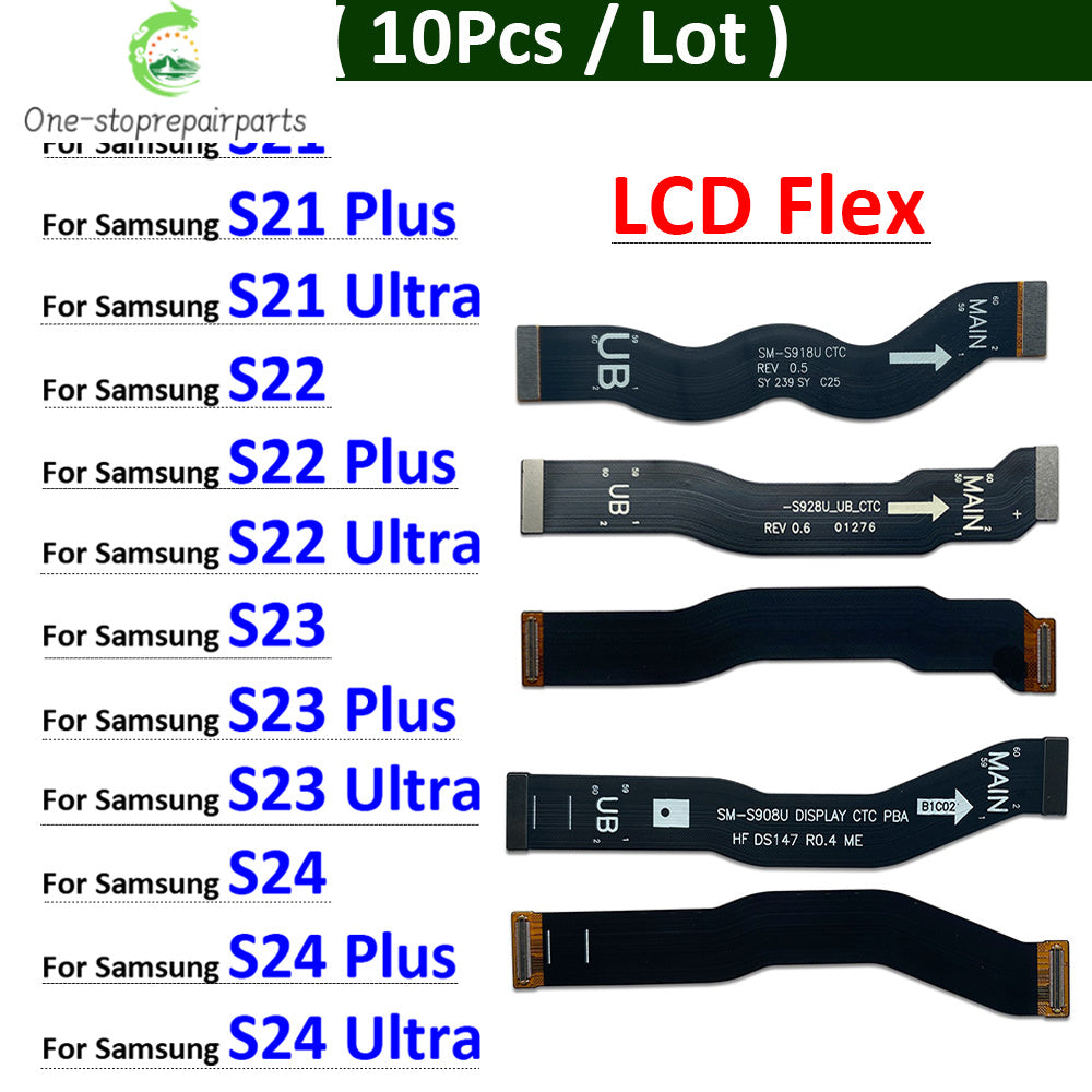 10Pcs/Lot, LCD Screen Connector Cable For Samsung S21 S22 S23 S24 Plus Ultra Fe Display Flex Replacement Parts Samsung phone repair parts