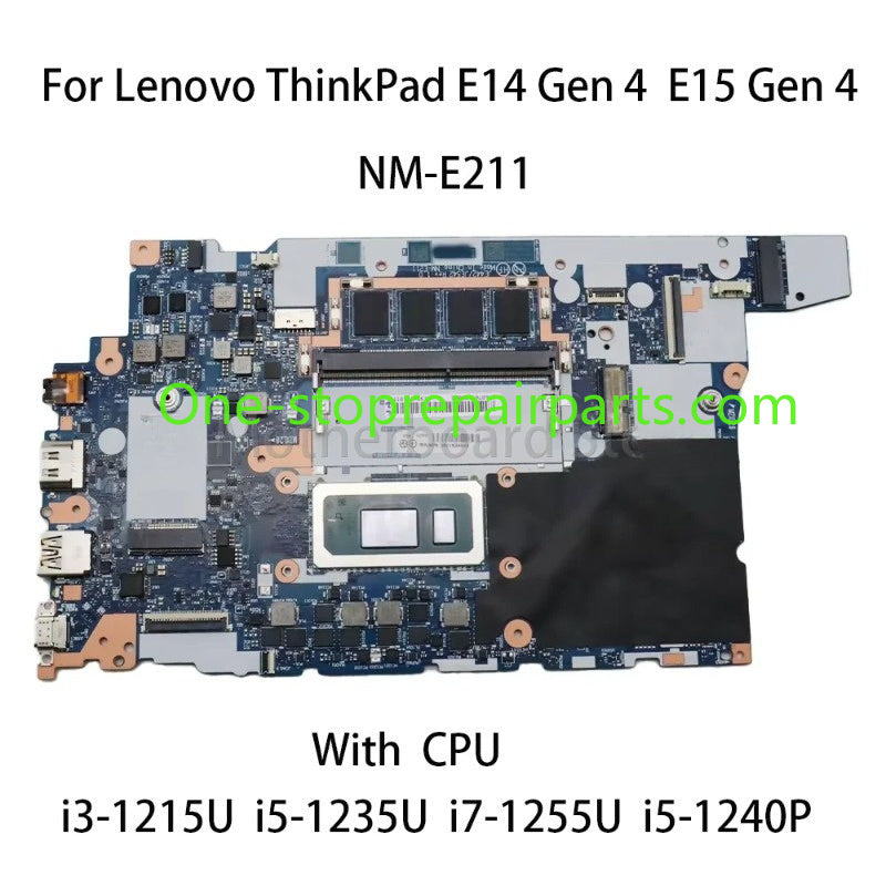 Laptop Motherboard For Lenovo ThinkPad E14 E15 Gen 4 UMA NM-E211 With i3-1215U i5-1235U i7-1255U i5-1240P 5B21K84817 5B21K84832 Lenovo laptop repair parts