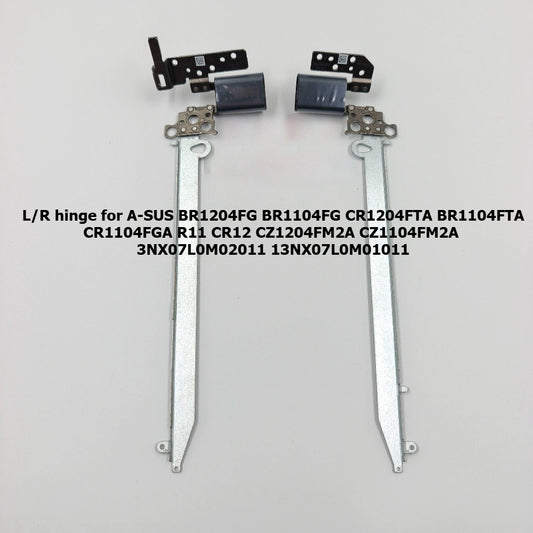 Hinge for ASUS BR1204FG BR1104FG CR1204FTA BR1104FTA CR1104FGA R11 CR12 CZ1204FM2A CZ1104FM2A  3NX07L0M02011 13NX07L0M01011