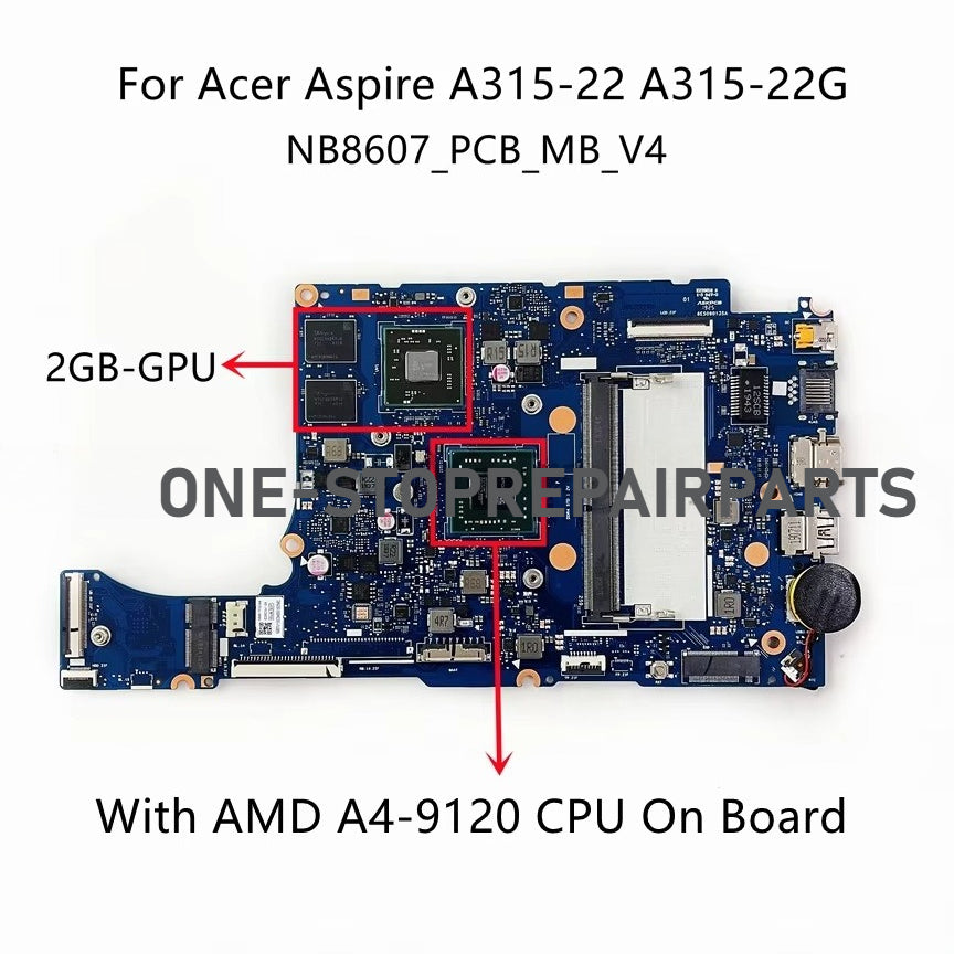 For Acer Aspire A315-22G Laptop Motherboard With A6-9220 A9-9420 CPU 4GB-RAM 2GB-GPU DDR4 NB8607_PCB_MB_V4 NBHE711003 NBHE711005 Acer laptop repair parts
