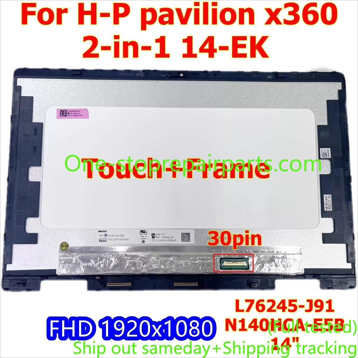 L76245-J91 N140HCA-E5B 14" FHD 1920 x 1080 IPS LED LCD touch Screen Display for HP pavilion x360 2-in-1 14-EK 14-ek0013dx 30pin