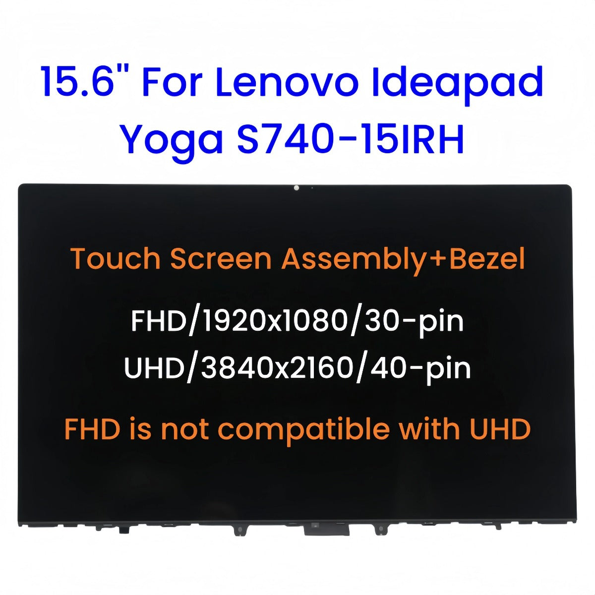 15.6-inch For Lenovo Ideapad Yoga S740-15 S740-15IRH Type 81NX 81NW 81NY LCD Touch Screen Assembly With Bezel 5D10S39612/13 Lenovo laptop repair parts