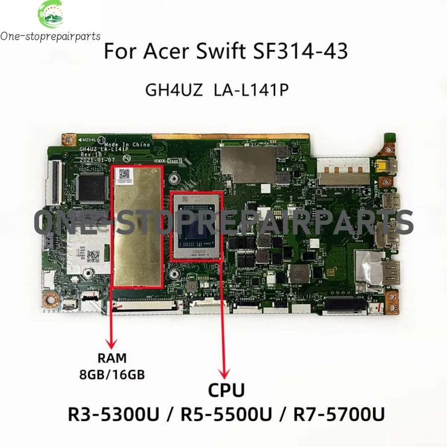 GH4UZ LA-L141P For Acer Swift 3 SF314-43 Laptop Motherboard With R3-5300 R5-5500 R7-5700 CPU 8G/16GB-RAM NBAB211005 NB.AB211.005 Acer laptop repair parts