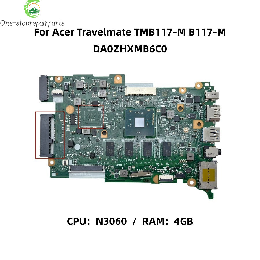 For Acer Travelmate TMB117-M B117-M Laptop Motherboard DA0ZHXMB6C0 ZHX With N3060 N3710 CPU 4GB-RAM NBVCG1100D NBVCG1100U Acer laptop repair parts