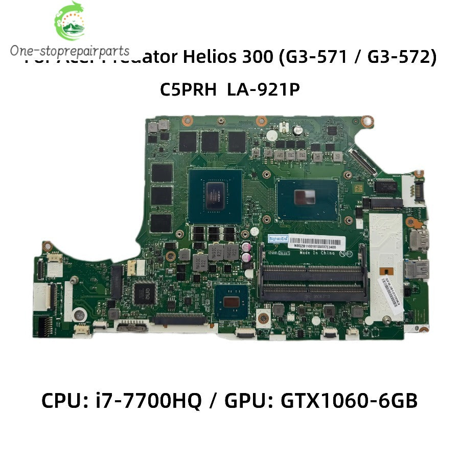 For Acer Predator Helios 300 G3-571 G3-572 Laptop Motherboard With i7-7700HQ CPU GTX1060-6GB DDR4 C5PRH LA-E921P NB.Q2B11.001 Acer laptop repair parts