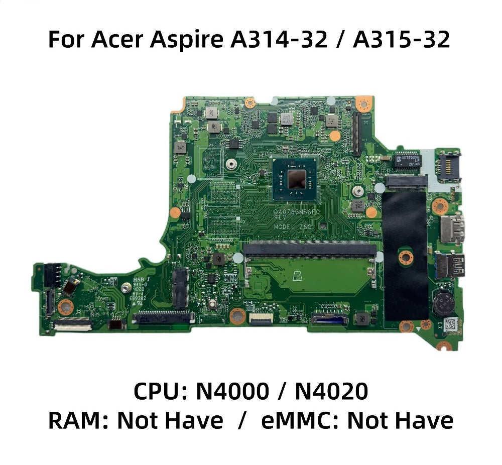 For Acer Aspire A314-32 A315-32 Laptop Motherboard With N4020 CPU DDR4 DA0Z8GMB8D0 DA0Z8GMB8F0 NB.GVY11.001 Acer laptop repair parts