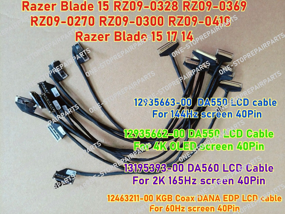 LCD Display Cable for Razer Blade 15 RZ09-0328 RZ09-0369 BASE RZ09-02705E75-R3U1 RZ09-0270 RZ09-0300 RZ09-0410 DA550 DA560 12935662-00 40PIN 12935663-00 13195393-00 12463211-00 N15RC2  Blade 15 17 14 EDP cable Razer laptop repair parts