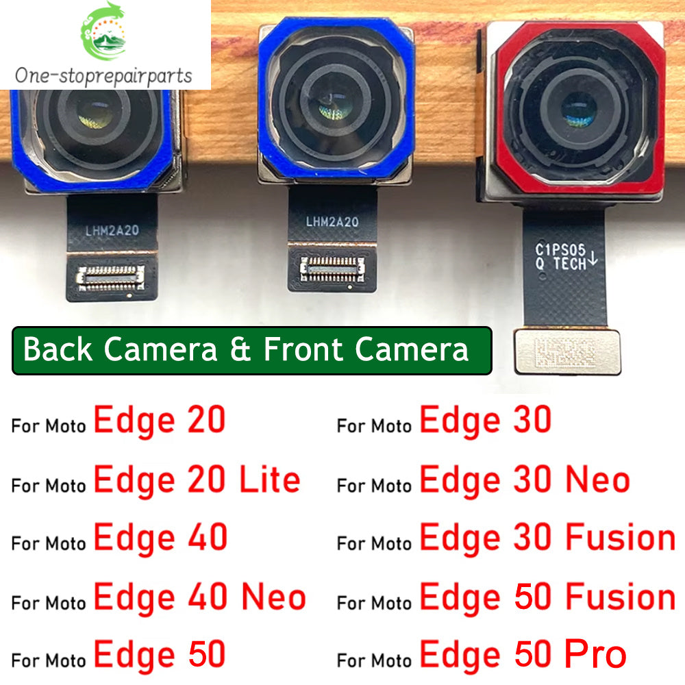 Front Camera Flex Front Back Rear Camera Module Flex Cable For Motorola Moto Edge 20 30 40 50 Neo Fusion Lite Pro Motorola phone repair parts