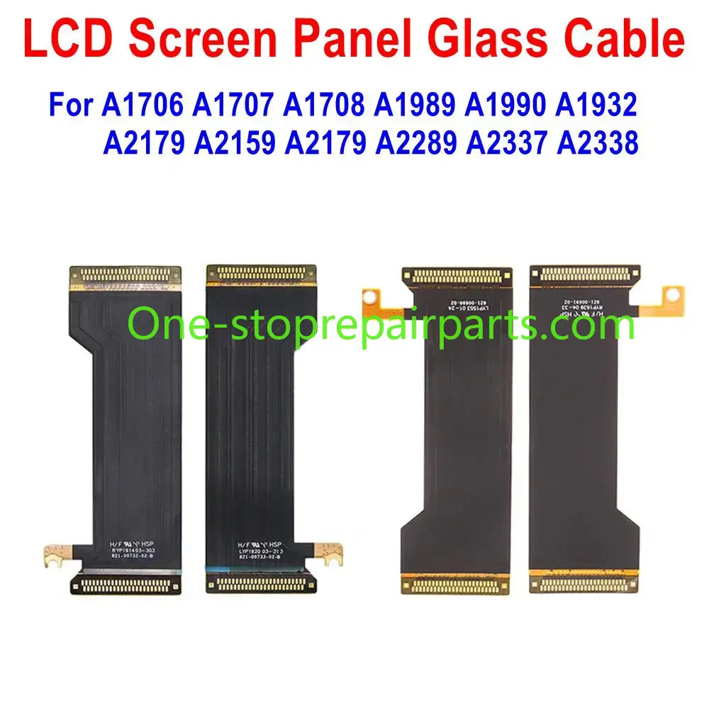 LCD Screen Glass Flex Cable For Macbook Air Pro A1706 A1707 A1708 A1989 A1990 A1932 A2179 A2159 A2179 A2289 A2337 A2338 Macbook repair parts