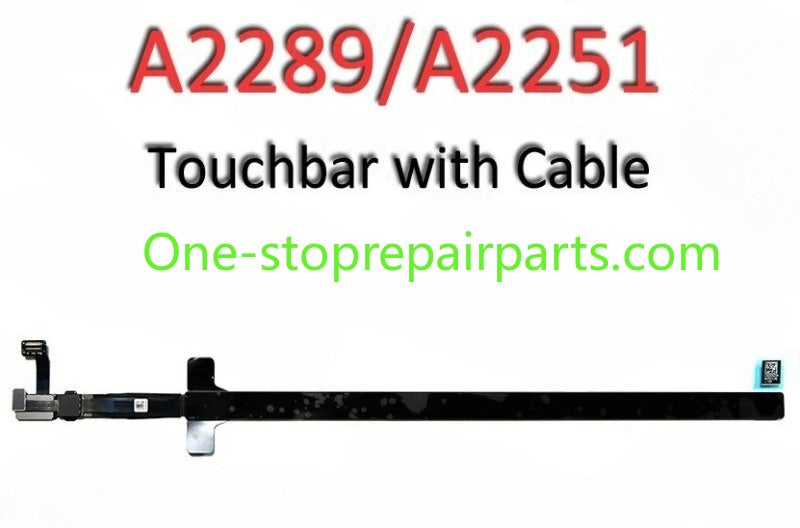 New Touchbar with Cable A1706 A1989 A1707 A1990 A2159 A2141 A2289 A2251 A2338 for MacBook Pro Retina 13" 15" 16" 2016-2020 Year Macbook repair parts