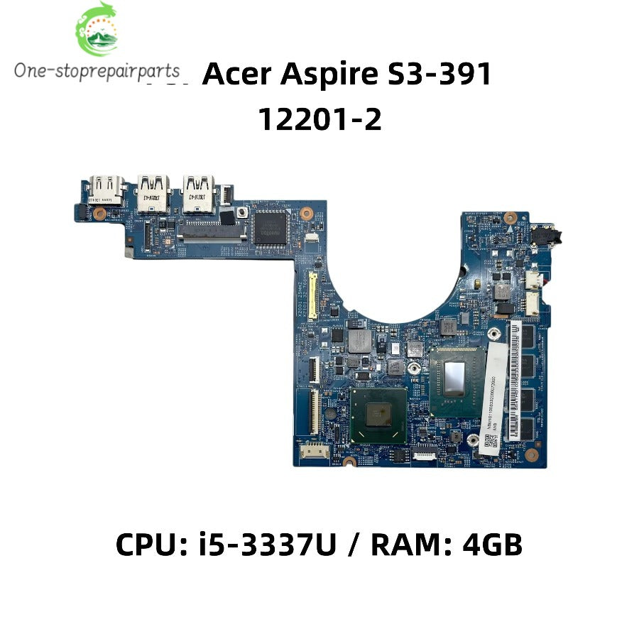 For Acer Aspire S3-391 Laptop Motherboard 12201-2 With i5-3337U i7-3517U i7-3537U CPU 4GB-RAM HM77 Chipset NBM1011009 NBM101100B Acer laptop repair parts
