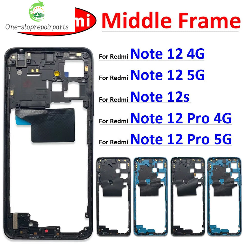 For Xiaomi Redmi Note 12 4G / Note 12 5G / Note 12 Pro 4G 5G / Note 12s Middle Frame Holder Housing Replacement Parts  Xiaomi  Xiao mi phone repair parts