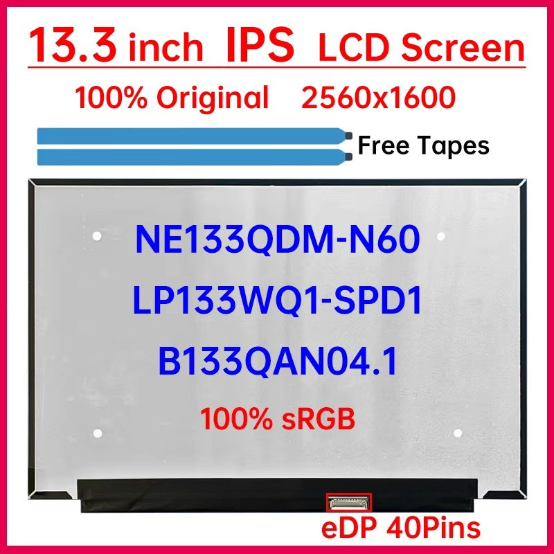 13.3" Laptop LCD Screen NE133QDM-N60 B133QAN04.1 LP133WQ1-SPD1 Display Matrix Panel Replacement 2560x1600 100% sRGB eDP 40 Pins Laptop screen replacement