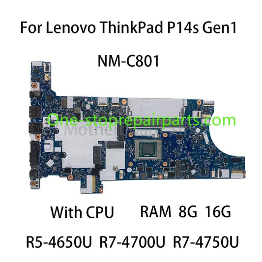 NM-C801 For Lenovo ThinkPad P14s Gen1 laptop Motherboard With CPU R5 4650U R7 4700U/4750U 8G RMA 16G FRU:5B21B88795 5B21B88790 Lenovo laptop repair parts