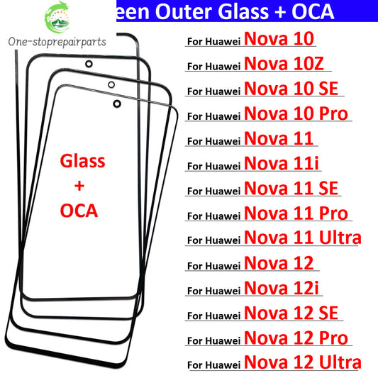 Front Screen Outer Glass With OCA For Huawei Nova 10 10Z 11 11i 12 12i Pro SE Ultra Lite Replacement Parts Huawei phone repair parts
