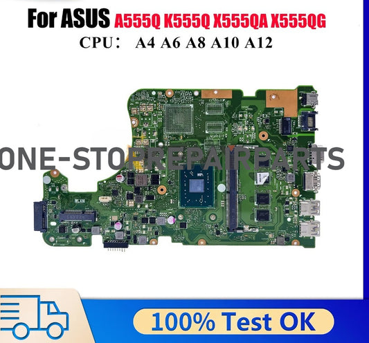 X555QA Laptop Motherboard For ASUS VivoBook K555Q X555QA A555Q X555Q X555QG Mainboard W/ A4 A6 A8 A10 A12 CPU Tests OK Fast Ship ASUS laptop repair parts