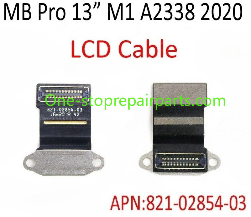 New Late 2020 for MacBook Pro 13.3" M1 A2338 LCD Cable LVDs Display Screen Flex Cable 821-02854-03 821-02854-A EMC 3578 Macbook repair parts
