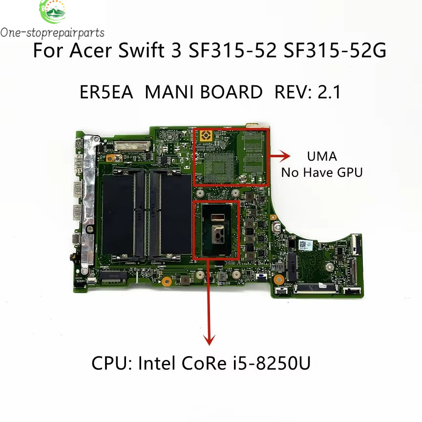 ER5EA MAIN BOARD For Acer Swift 3 SF315-52 SF315-52G Laptop Motherboard With i5-8250U i7-8550U CPU MX150 2GB-GPU NB.GZA11.002 Acer laptop repair parts