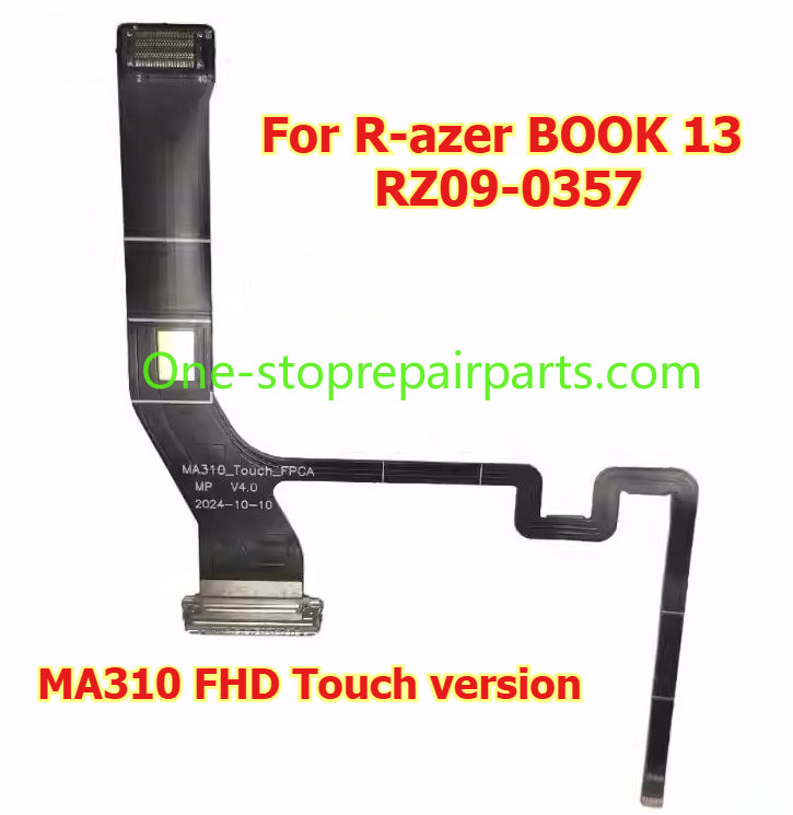 LCD/LED/LVDS screen Cable For R-azer Book 13 2020 RZ09-0357 RZ09-0357MEM3-R3U1 MA310 Touch FPC 13166973-00 display panel cable